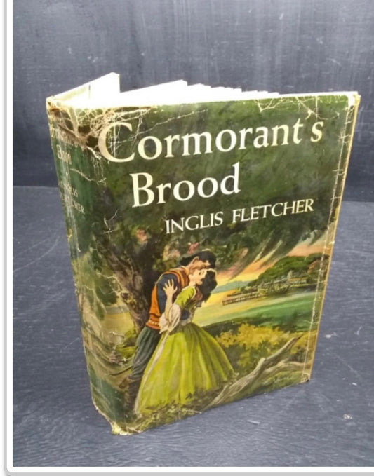 Cormorant’s Brood by Inglis Fletcher