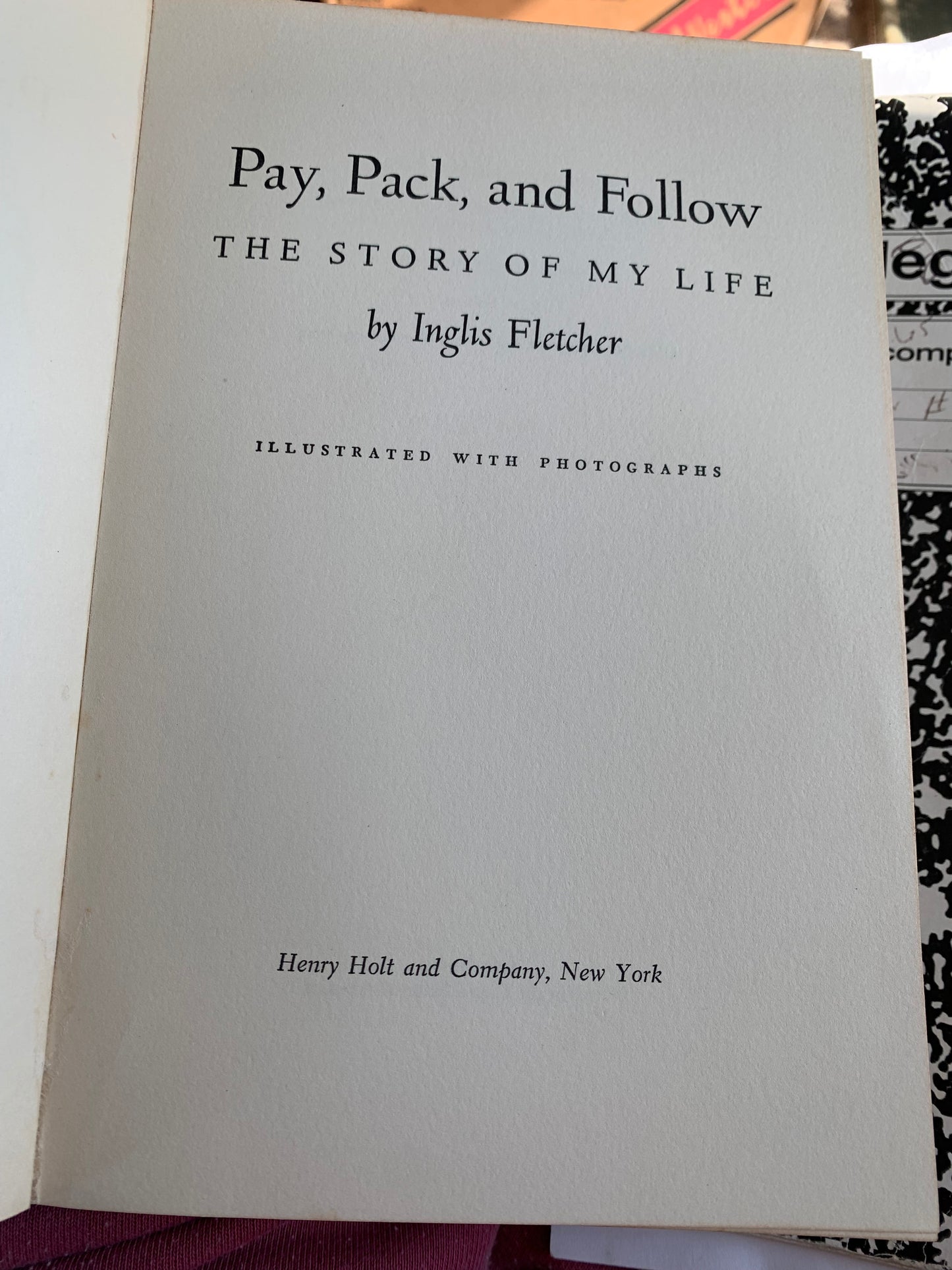 Pay, Pack and Follow by Inglis Fletcher, 1959