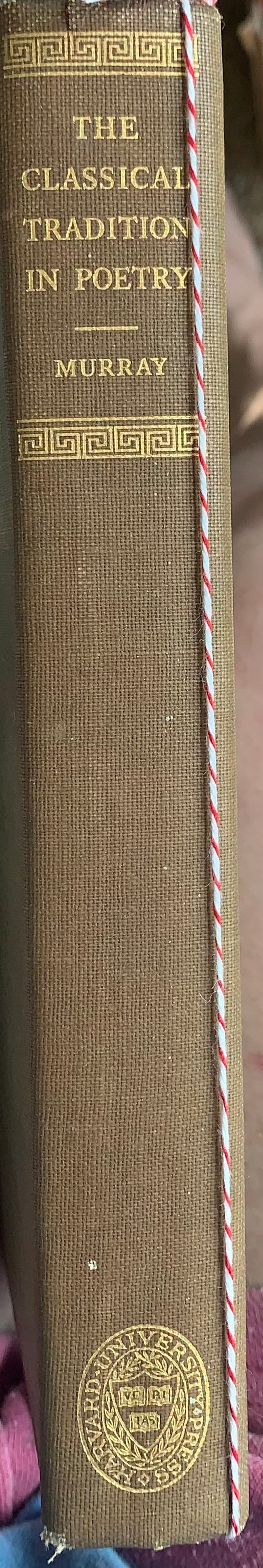 The Classical Tradition in Poetry