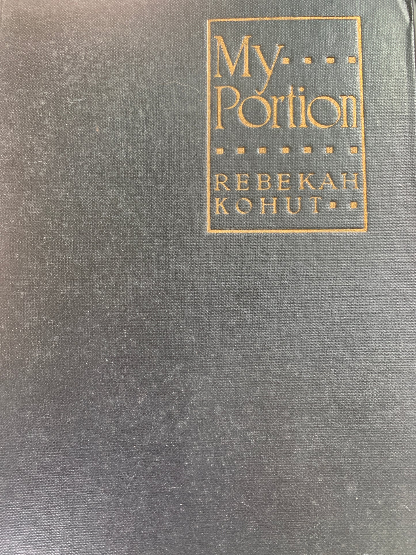 My Portion, By Rebekah Kohut